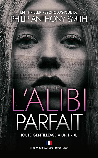 L’Alibi parfait - Philip Anthony Smith (2026)