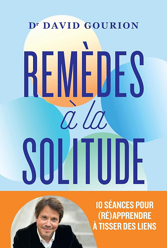 Remèdes à la solitude - David Gourion (2026)