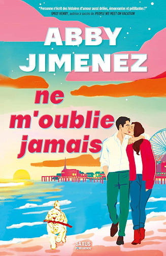 Ne m'oublie jamais -  Abby Jimenez (2026)