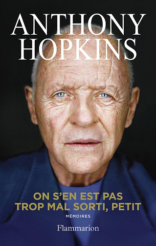 On s'en est pas trop mal sorti, petit: Mémoires -  Anthony Hopkins (2026)