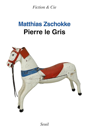 Pierre le Gris -  Matthias Zschokke (2026)