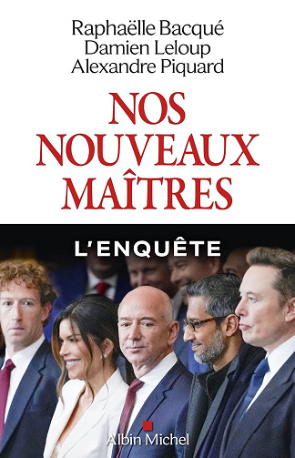 Nos nouveaux maîtres -  Raphaëlle Bacqué (2026)