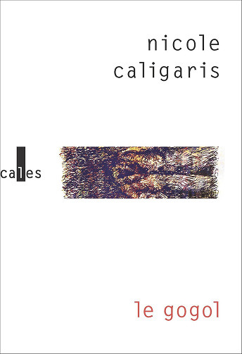 Le gogol -  Nicole Caligaris (2026)