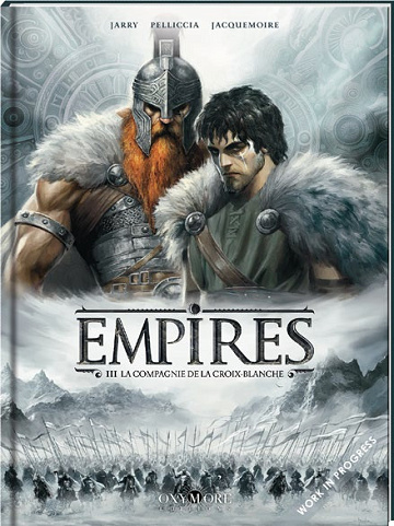 Empires - Tome 03 - La Compagnie De La Croix Blanche (2025)