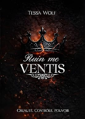 Ruin me, ventis T1 - Tessa Wolf (2026)