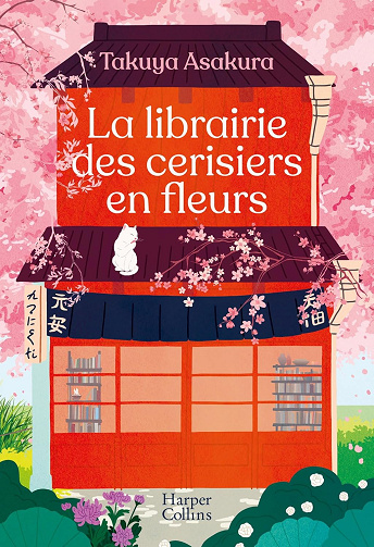 La librairie des cerisiers en fleurs -  Takuya Asakura (2026)
