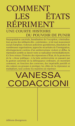 Comment les Etats répriment : Une courte histoire du pouvoir de punir - Vanessa Codaccioni (2025)