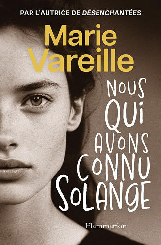 Nous qui avons connu Solange -  Marie Vareille (2026)
