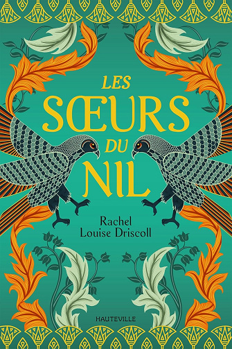Les Soeurs du Nil -  Rachel Louise Driscoll (2026)