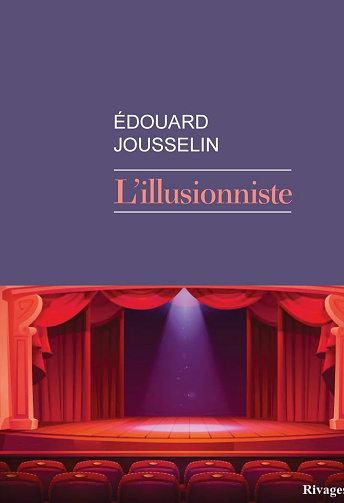 L'illusionniste -  Édouard Jousselin (2026)
