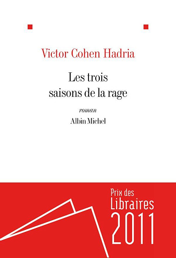Les Trois saisons de la rage - Victor Cohen-Hadria