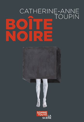 Boîte noire - Catherine-Anne Toupin (2026)