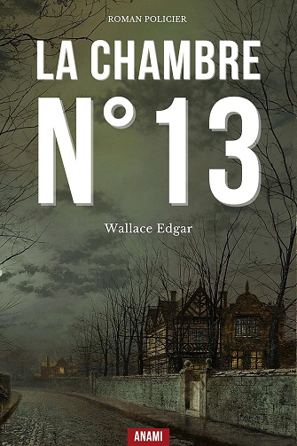 La chambre N° 13 - Edgar Wallace (2026)