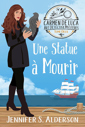 Une Statue à Mourir (Carmen De Luca Art Détective Mystères t. 2) -  Jennifer S. Alderson (2024)