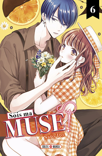 Sois Ma Muse - Tome 06