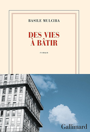 Des vies à bâtir - Basile Mulciba (2026)