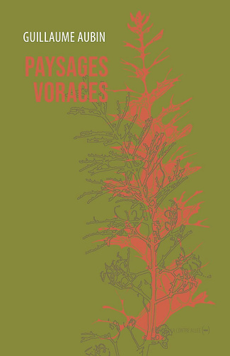 Paysages voraces - Guillaume Aubin (2026)