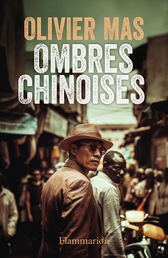 Ombres chinoises -  Olivier Mas (2026)