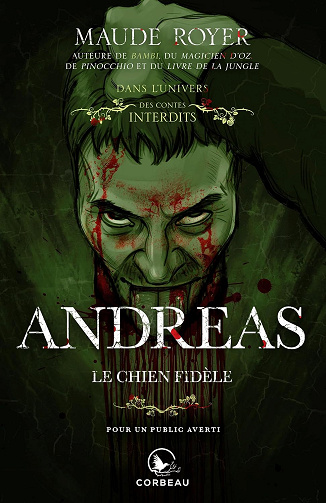 Dans l'univers des Contes Interdits - Andreas, le chien fidèle - Maude Royer (2025)