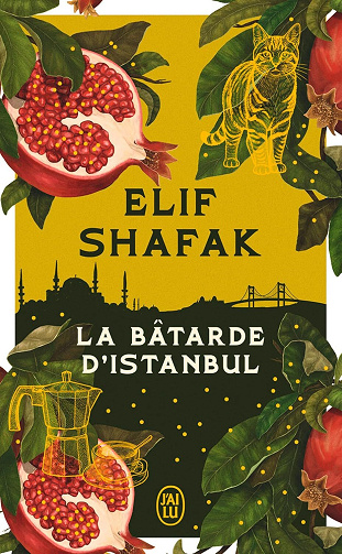 La bâtarde d'Istanbul - Elif Shafak (2026)