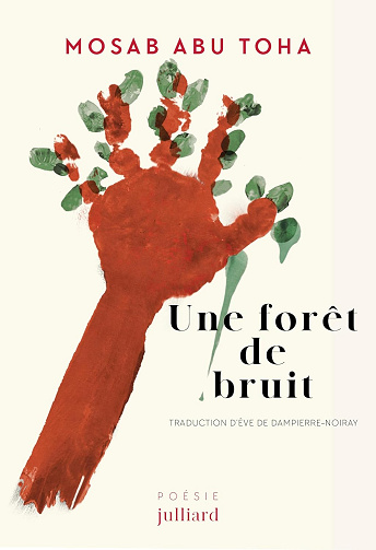 Une forêt de bruit -  Mosab Abu Toha (2026)