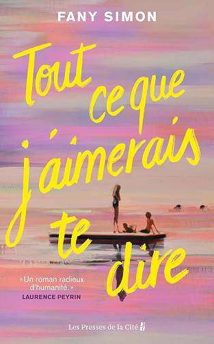 Tout ce que j'aimerais te dire - Fany Simon (2026)