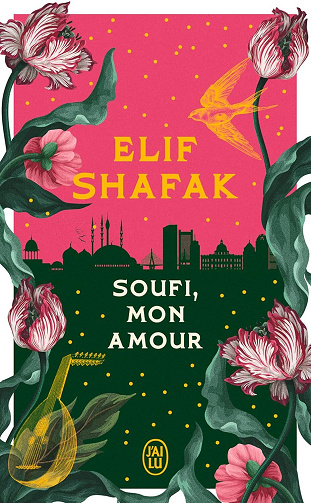 Soufi, mon amour - Elif Shafak (2026)