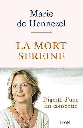 La Mort sereine: La voie du bien mourir - Marie de Hennezel (2026)