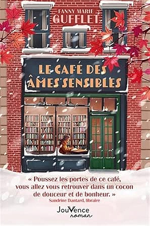 Le café des âmes sensibles - Fanny Marie Gufflet (2026)