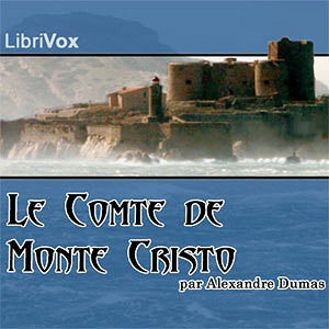 Le Comte de Monte Cristo - Alexandre Dumas