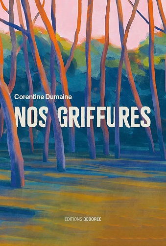 Nos griffures - Corentine Dumaine (2026)