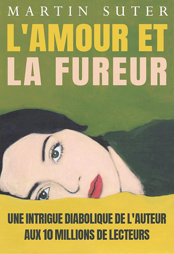 L'amour et la fureur -  Martin Suter (2026)