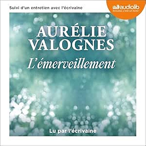 Aurélie Valognes - L'Émerveillement (2026)