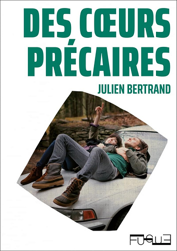 Des coeurs précaires -  Julien Bertrand (2026)