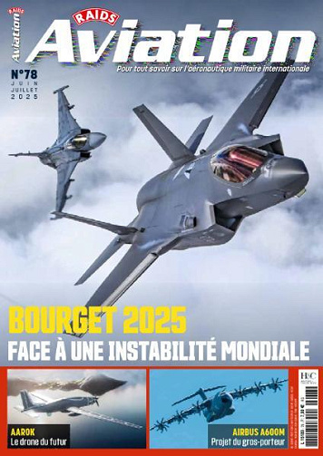 Raids Aviation - Juin-Juillet 2025