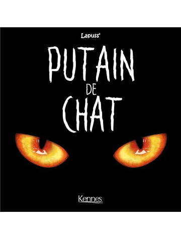 Putain de chat - Tomes 01 à 12