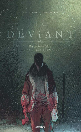 Le Déviant - Un conte de Noël tome 2