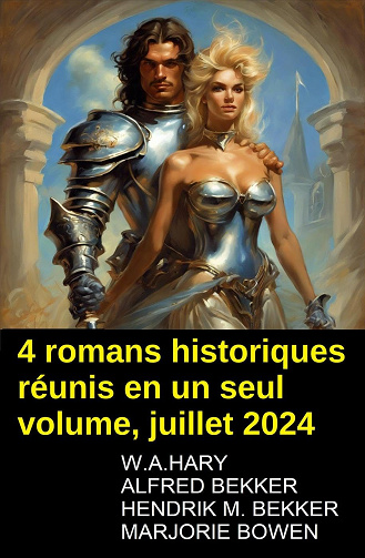 4 romans historiques réunis en un seul volume, juillet 2024 -  Alfred Bekker (2026)