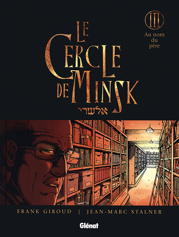 Le cercle de Minsk - Tome 03