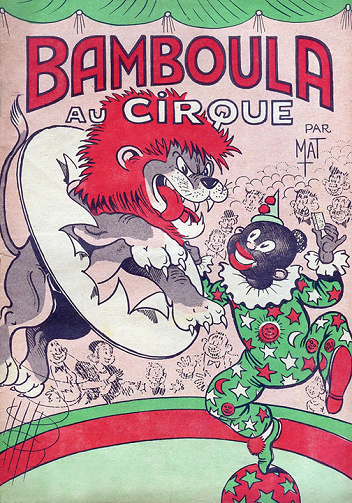 Bamboula - 5 . Bamboula au cirque