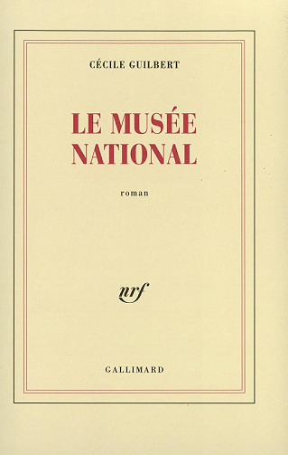 Le Musée national -  Cécile Guilbert (2026)