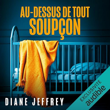 Diane Jeffrey - Au-dessus de tout soupçon [2026]