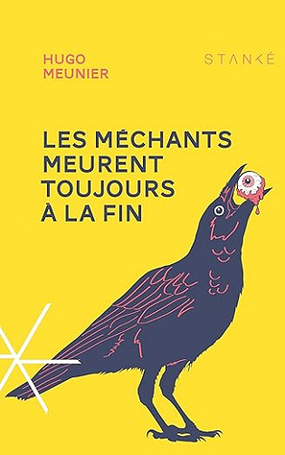 Les méchants meurent toujours à la fin - Hugo Meunier (2026)