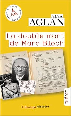 La double mort de Marc Bloch - Alya Aglan (2026)