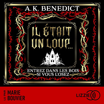 Il était un loup... - A.K. Benedict (2025)