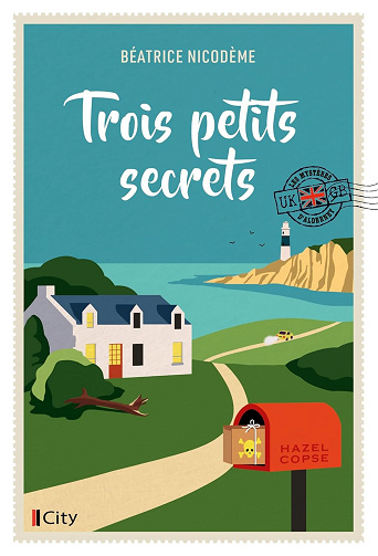 Trois petits secrets: Les mystères d'Alderney T2 -  Béatrice Nicodème (2026)