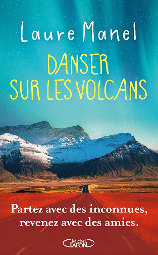 Danser sur les volcans -  Laure Manel (2026)