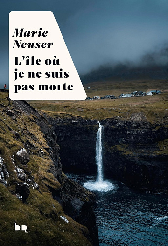 L'île où je ne suis pas morte -  Marie Neuser (2026)