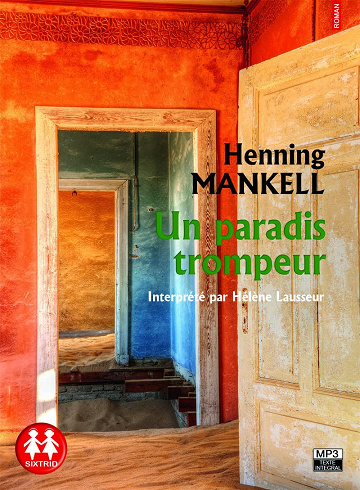 Un Paradis Trompeur -  Henning Mankell (2014)