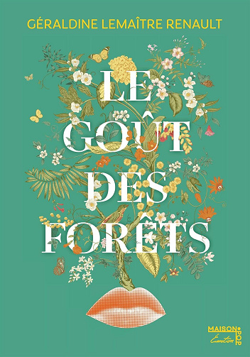 Géraldine Lemaitre-Renault - Le goût des forêts (2026)